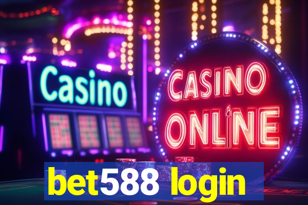 bet588 login